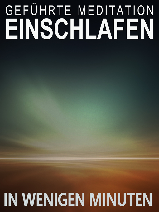 Titeldetails für Geführte Meditation | Einschlafen in wenigen Minuten nach Raphael Kempermann - Warteliste
